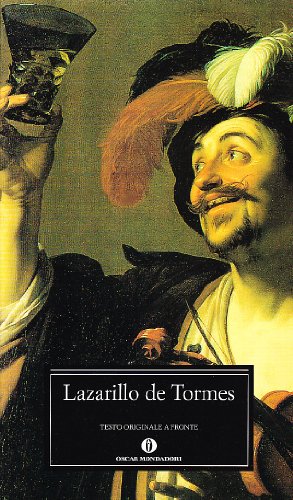 9788804459903: Lazarillo de Tormes. Testo spagnolo a fronte