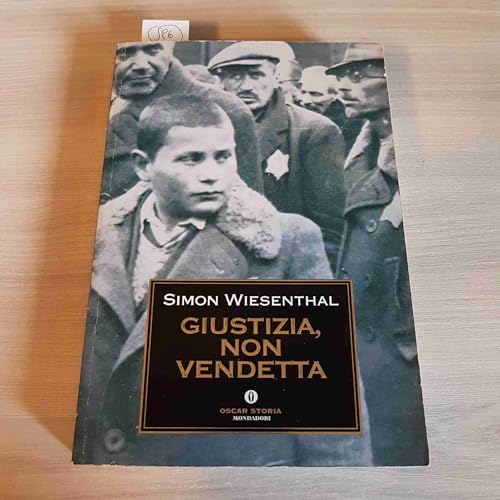 Giustizia, non vendetta (9788804460381) by Wiesenthal, Simon