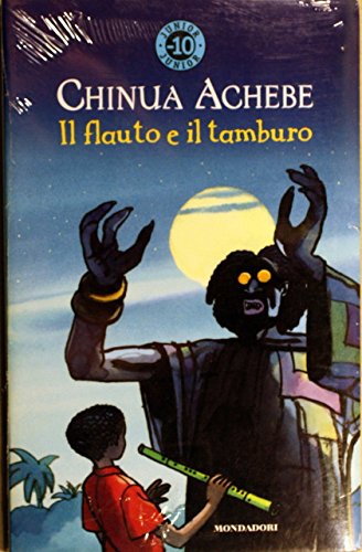 9788804462576: Il flauto e il tamburo (Junior -10)