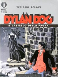 Dylan Dog - Il Castello Della Paura - Sclavi, T.