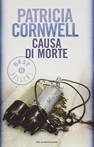 Causa di morte (Italian Edition) (9788804464822) by Cornwell, Patricia
