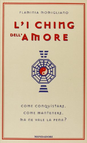Beispielbild fr L'i Ching dell'amore (Arcobaleno) zum Verkauf von medimops