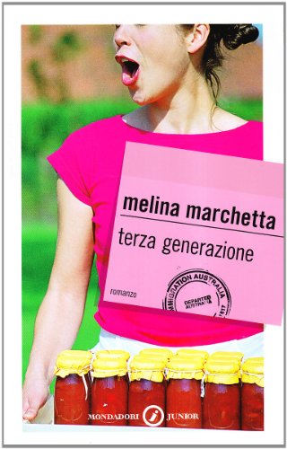 Terza generazione (9788804470144) by Melina Marchetta