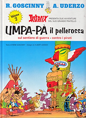 9788804470366: Umpa-P€ Il Pellerossa. Vol. II