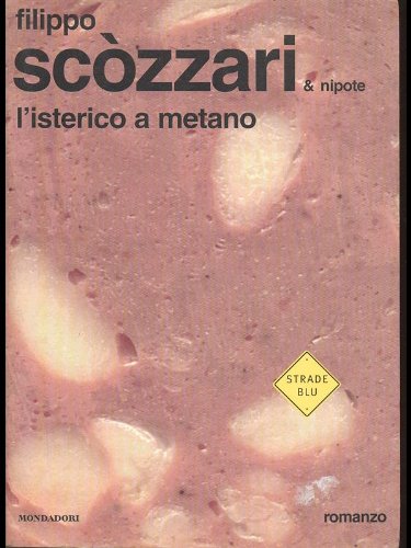Beispielbild fr L'isterico a metano zum Verkauf von medimops