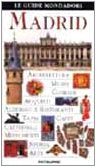 9788804474685: Madrid (Le guide Mondadori)