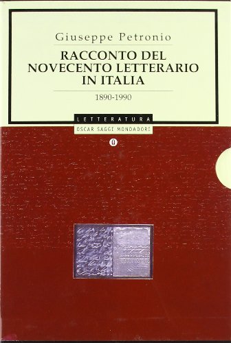 Racconto del Novecento letterario in Italia 1890-1990 (9788804476856) by Giuseppe Petronio