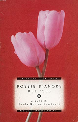 9788804477679: Poesie d'amore del '900