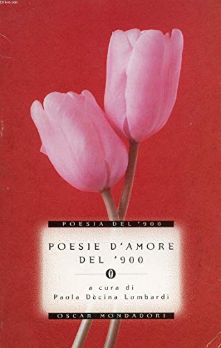 9788804477679: Poesie D'amore Del '900