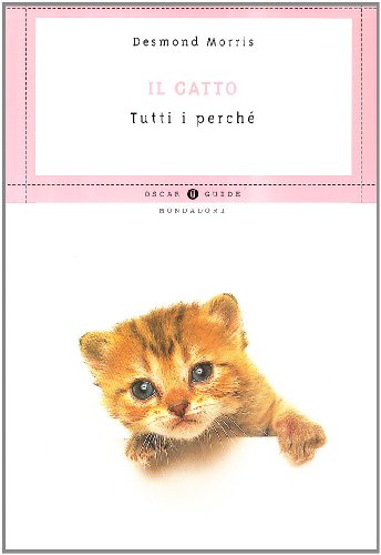 Il gatto: tutti i perchÃ© (9788804477785) by Desmond Morris