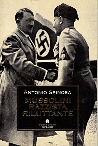 9788804481478: Mussolini razzista riluttante