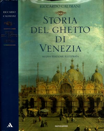 9788804482185: Storia del ghetto di Venezia