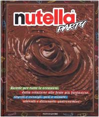 Imagen de archivo de Nutella party (I libri attivi) a la venta por medimops