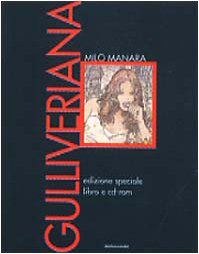 Gulliveriana - Edizione Speciale Libro e Cd-Rom. (Special Edition Book and CD-ROM) - Manara, Milo