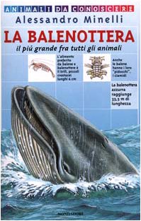 9788804485605: La balenottera. Il pi grande fra tutti gli animali