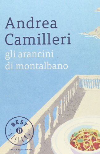 Gli Arancini Di Montalbano (9788804486831) by Andrea Camilleri