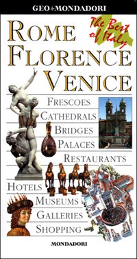 Beispielbild fr Rome Florence Venice. The best of Italy zum Verkauf von WorldofBooks