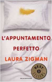Stock image for L'appuntamento perfetto (Oscar bestsellers) for sale by medimops