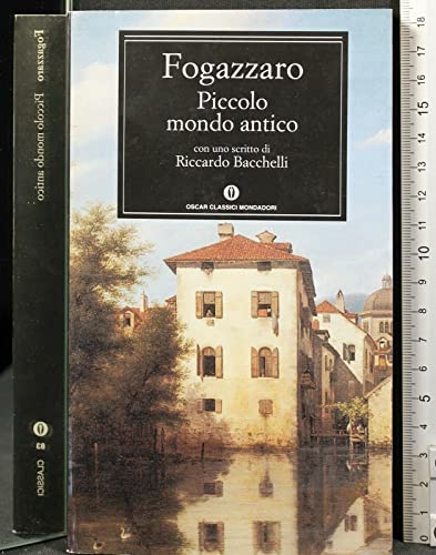 9788804492870: Piccolo mondo antico (Italian Edition)