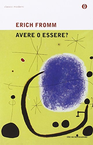 9788804495970: Avere o essere? (Oscar classici moderni)