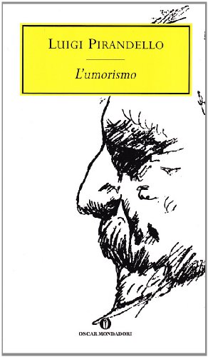 Umorismo (Italian Edition) - Pirandello, LuigiM