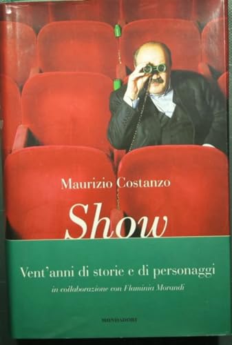 Show. Vent'anni di storie e Personaggi