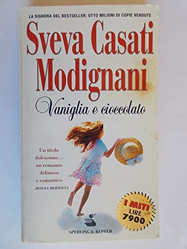 Vaniglia e cioccolato (I miti) - Sveva Casati Modignani