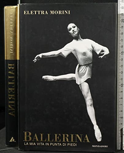 Imagen de archivo de Ballerina. La mia vita in punta di piedi (Varia) a la venta por medimops