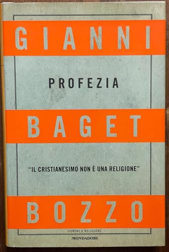 Profezia. Il Cristianesimo non è una religione