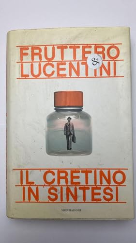 Beispielbild fr Il cretino in sintesi. A cura di Domenico Scarpa. zum Verkauf von Antiquariat Christoph Wilde