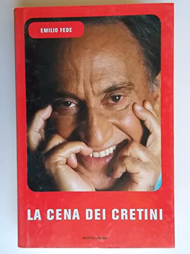 9788804502951: La cena dei cretini (Ingrandimenti)