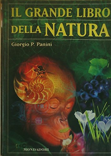 9788804504054: Il grande libro della natura