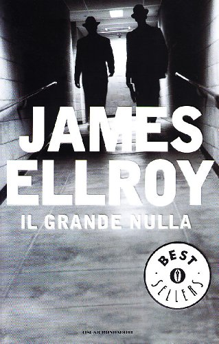 Il grande nulla (9788804506539) by James Ellroy