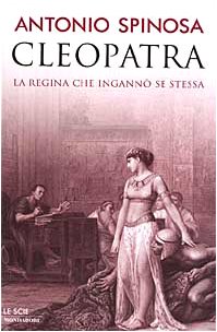 Stock image for Cleopatra. La regina che ingann se stessa for sale by Liberio