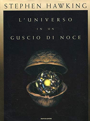 9788804506928: Universo in Un Guscio Di Noce (L') [Italia]