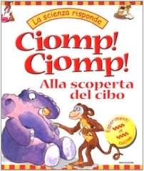 9788804507642: Ciomp! Ciomp! Alla Scoperta Del Cib [Italia] [DVD]