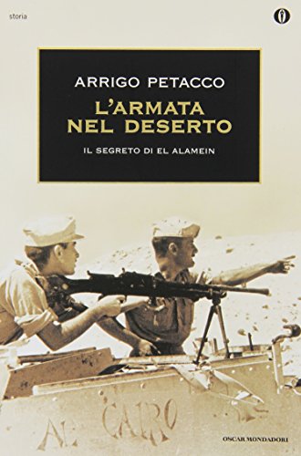 9788804508243: L'armata nel deserto. Il segreto di El Alamein (Oscar storia)
