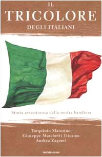 9788804509462: Tricolore Degli Italiani. Storia Av