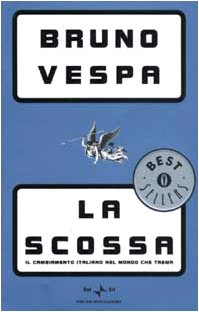 9788804510765: Scossa. Il Cambiamento Italiano Nel