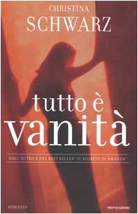 Stock image for Tutto e vanita'. for sale by medimops