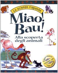 Beispielbild fr Miao! Bau! Alla scoperta degli animali zum Verkauf von medimops