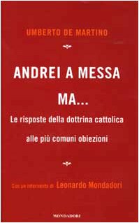 9788804514220: ANDREI A MESSA MA. di Umberto De Martino ed. Mondadori