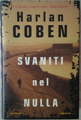 9788804514725: Svaniti nel nulla