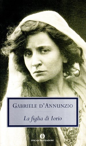 La figlia di Iorio - D'Annunzio, Gabriele