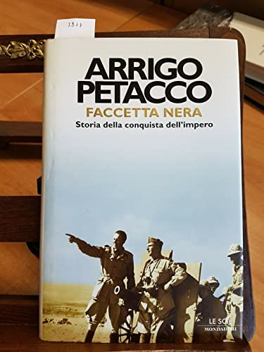 Stock image for Faccetta nera. Storia della conquista dell'impero for sale by Il Salvalibro s.n.c. di Moscati Giovanni