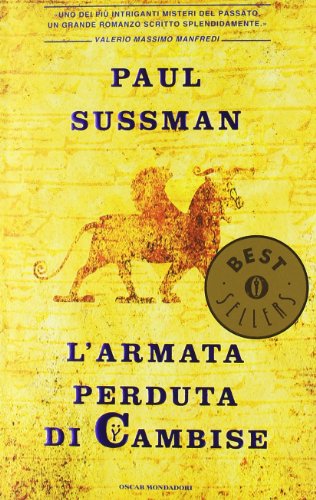 L'armata perduta di Cambise - Sussman, Paul