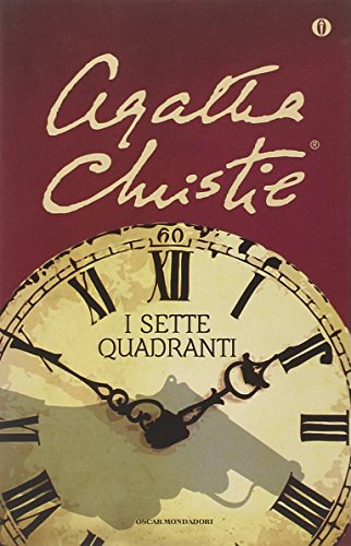 9788804520252: I sette quadranti