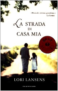 9788804521273: La strada di casa mia (Oscar bestsellers)