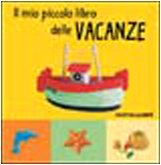 9788804522096: Mio Piccolo Libro Delle Vacanze