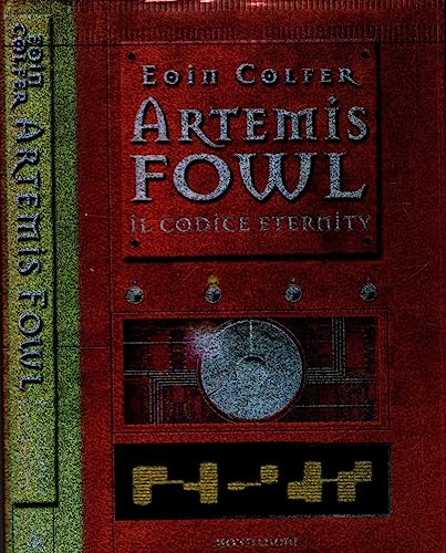 9788804522676: Il codice eternity. Artemis Fowl